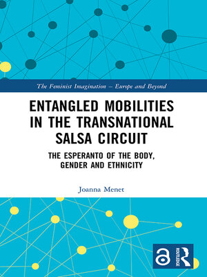 cover image of Entangled Mobilities in the Transnational Salsa Circuit